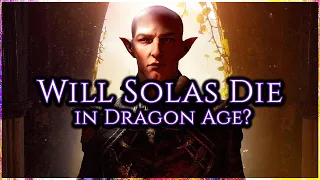 Will Solas Die in The Next Dragon Age?