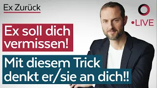 Ex soll dich vermissen! Dieser Trick bringt ihn/sie dazu!!