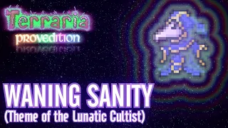 Terraria: ProvEdition OST - Waning Sanity (Lunatic Cultist)