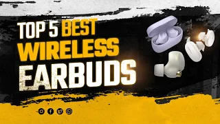 Top 5 Best Wireless Earbuds 🎧 Best Earbuds 2024 🔥