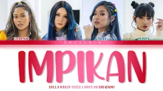 DOLLA - IMPIKAN (Color Coded Lyrics Malay/Eng)