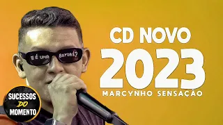 MARCYNHO SENSAÇÃO REPERTÓRIO NOVO ATUALIZADO 2023 - MARCYNHO SENSAÇÃO AGOSTO 2023