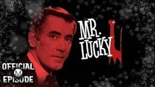 Mr. Lucky | Season 1 | Episode 33 | Dangerous Lady | John Vivyan | Ross Martin