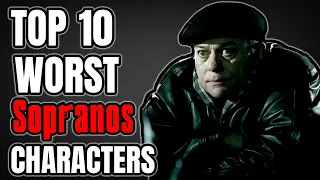 Top 10 Worst Sopranos Characters of All Time - Soprano Theories