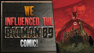 We Influenced The Batman 89 Comic!