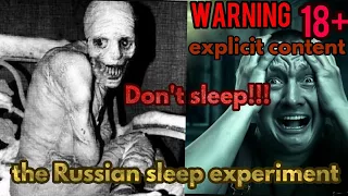 The Russian sleep experiment. दुनिया का सबसे खतरनाक experiment.