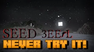 The Scary Truth Behind Seed 3EErL! Minecraft Creepypasta