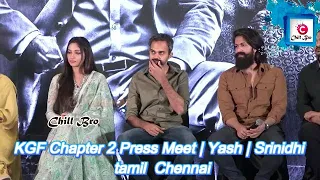 KGF Chapter 2 Press Meet  #Chennai  'Rocking Star' Yash, Prashanth Neel, Srinidhi Shetty #KGF