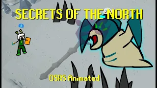 Secrets Of The North (Old School Runescape Animated)