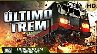 ÚLTIMO TREM | FILME DE AÇÃO COMPLETO EM PORTUGUES