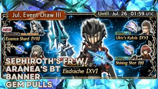 DFFOO GL - Sephiroth's FR + Aranea's BT Banner Gem Pulls