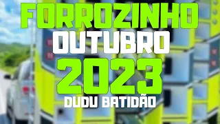 FORROZINHO OUTUBRO 2023 -  DUDU BATIDÃO  #paredão #nordeste #spotify #piseiro #forrozinho2023