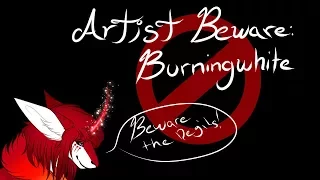 Artist Beware - BurningWhite