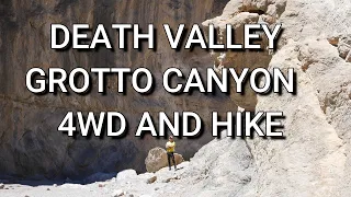 OUR GROTTO CANYON HIKE IN DEATH VALLEY. SCENIC, STEEP, SLICK, A FUN CHALLENEGE AND A MUST SEE.
