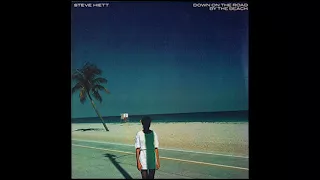 #72 - Steve Hiett - Down on the Road By The Beach (1986)