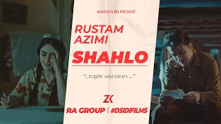 Rustam Azimi SHAHLO (official video)TAJIK VERSION