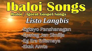 Ibaloi Songs - Listo Langbis | Ibaloi Gospel Songs | Igorot Gospel Songs