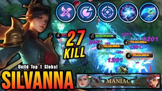 27 Kills + MANIAC!! New Silvanna One Hit Build and Emblem!! - Build Top 1 Global Silvanna ~ MLBB