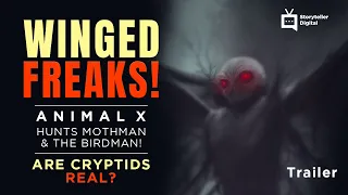 Animal X NMU Mothman and other Winged Creatures Trailer | Storyteller Media
