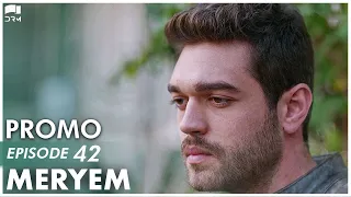 MERYEM - Episode 42 Promo | Turkish Drama | Furkan Andıç, Ayça Ayşin | Urdu Dubbing | RO2Y