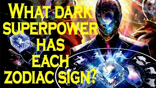 THE DARK SUPERPOWER BASED ON YOUR ZODIAC SIGN | SUPERPOWERS & ZODIAC SIGNS