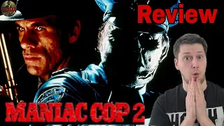 Ein ACTION- und SPLATTERFEUERWERK | MANIAC COP 2 | Kritik & Review