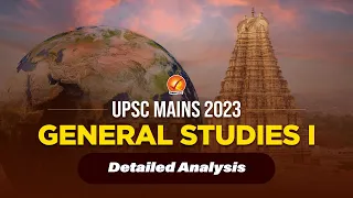 UPSC Mains 2023 GS 1 Detailed Analysis Vajiram and Ravi | UPSC Civil Services Mains Paper