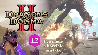 Let's Play Dragon’s Dogma 2 Part 12 - I Am Not Qualified for Any of This