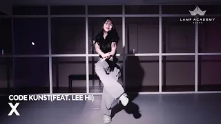 CODE KUNST - X (ft. LEE HI(이하이)│Hong CHOREOGRAPHY│[LAMF DANCE ACADEMY]