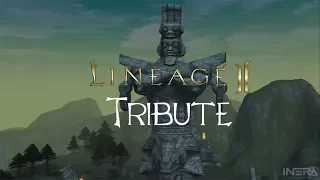 A Tribute To Lineage 2