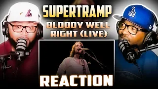 Supertramp - Bloody Well Right (Live) | REACTION #supertramp #reaction #trending