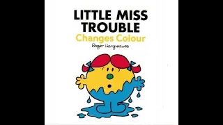 LITTLE MISS TROUBLE Changes Colour. (All New Story Library)
