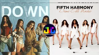 Fifth Harmony - Down & Dame Esta Noche (Mashup Spanish)