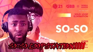 STILL GOING CRAZY!!!!! So-So 🇯🇵 | GRAND BEATBOX BATTLE 2021| Solo Loopstation Elimination (REACTION)