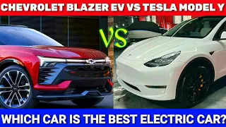 Chevrolet Blazer EV VS Tesla Model Y - Which Is The Best Electric Car To Buy?