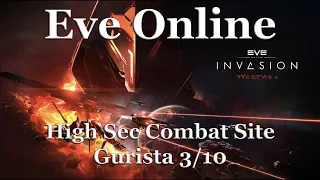 Eve Online - Gurista Combat Site DED 3/10 in a Rupture