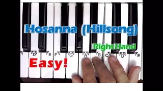 Hosanna (Hillsong) - Easy Piano Tutorial (Right Hand)