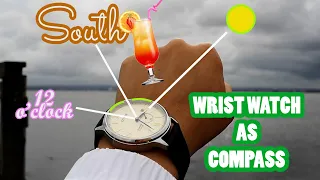 How to find South and North using wrist watch  as a compass (N and S hemisphere) | UASUPPLY