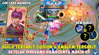 BUILD GUSION REVAMP TERSAKIT 2022 - TUTORIAL GAMEPLAY GUSION SOLO RANK MYTHIC! Mobile Legends