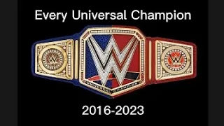 Every Universal Champion (2016-2023)