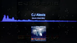 CJ Alexis - Storm (Hard Mix)