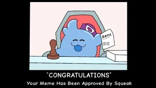 Congratulations your meme has been approved by Squeak.  Brawl starts Animation