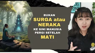 SANGKAN PARANING DUMADI : SURGA SESUNGGUHNYA BAGI MANUSIA SETELAH MATI