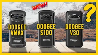 Doogee V Max vs Doogee S100 vs Doogee V30 (Rugged Phone Comparison)