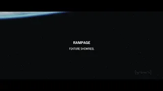 Rampage Feature Showreel