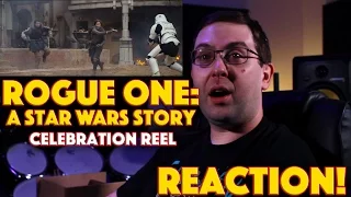 REACTION! Rogue One: A Star Wars Story Celebration Reel - BTS Video