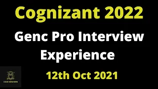 Cognizant genc pro interview Experience | TR / HR Questions | 12th oct 2021