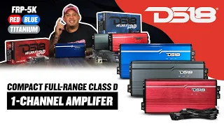 DS18 FRP-5K Compact Full-Range Class D 1-Channel Amplifier 5,000 Watts Rms @ 1-Ohm