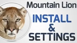 How to: Install OS X Mountain Lion on a Mac (App Store) + New features Settings