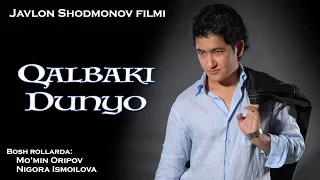 Qalbaki dunyo (o'zbek film) | Калбаки дунё (узбекфильм) #UydaQoling